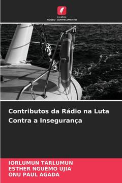 Contributos da R?io na Luta Contra a Inseguran?