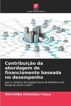 Contribui?o da abordagem de financiamento baseada no desempenho