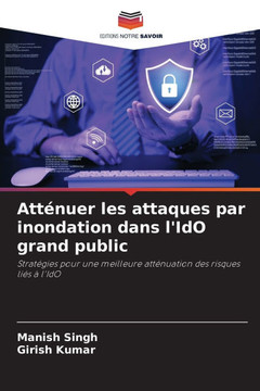 Att?uer les attaques par inondation dans l'IdO grand public