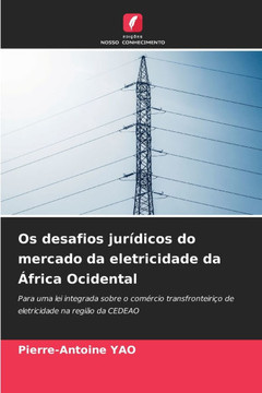 Os desafios jur?icos do mercado da eletricidade da ?rica Ocidental