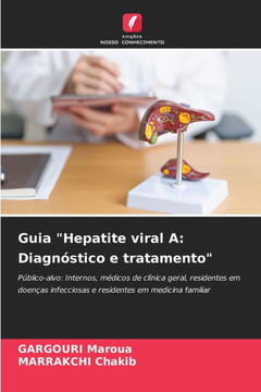 Guia ""Hepatite viral A: Diagn?tico e tratamento""