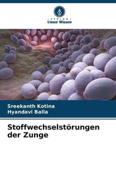 Stoffwechselst?ungen der Zunge