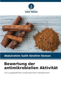 Bewertung der antimikrobiellen Aktivit?