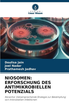 Niosomen: Erforschung Des Antimikrobiellen Potenzials