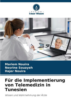 F? die Implementierung von Telemedizin in Tunesien F? die Implementierung von Telemedizin in Tunesien