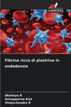 Fibrina ricca di piastrine in endodonzia Fibrina ricca di piastrine in endodonzia