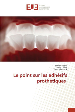 Le point sur les adh?ifs proth?iques