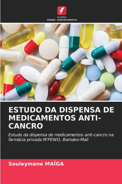 Estudo Da Dispensa de Medicamentos Anti-Cancro Estudo Da Dispensa de Medicamentos Anti-Cancro