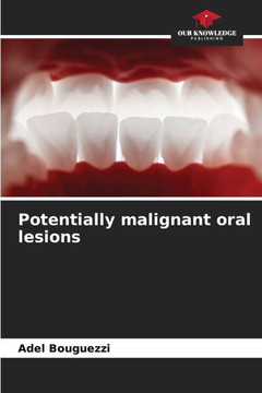 Potentially malignant oral lesions