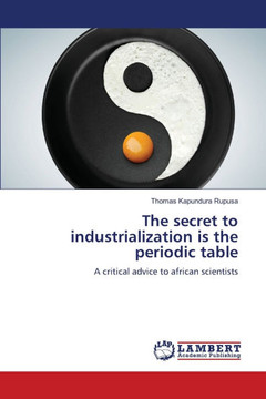 The secret to industrialization is the periodic table