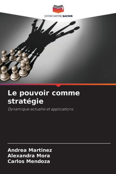 Le pouvoir comme strat?ie Le pouvoir comme strat?ie