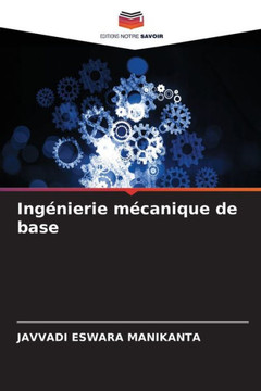 Ing?ierie m?anique de base Ing?ierie m?anique de base
