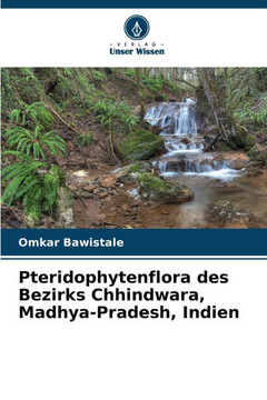 Pteridophytenflora des Bezirks Chhindwara, Madhya-Pradesh, Indien