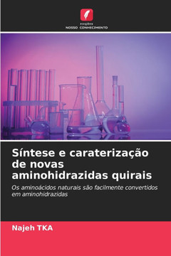 S?tese e carateriza?o de novas aminohidrazidas quirais
