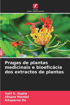 Pragas de plantas medicinais e bioefic?ia dos extractos de plantas