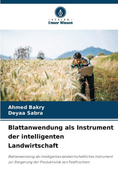 Blattanwendung als Instrument der intelligenten Landwirtschaft