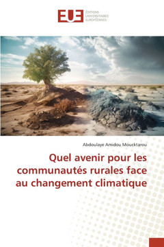 Quel avenir pour les communaut? rurales face au changement climatique