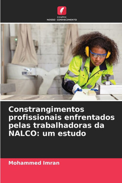 Constrangimentos profissionais enfrentados pelas trabalhadoras da NALCO: um estudo