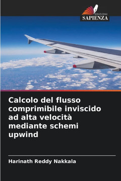 Calcolo del flusso comprimibile inviscido ad alta velocit?mediante schemi upwind