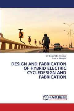 Design and Fabrication of Hybrid Electric Cycledesign and Fabrication