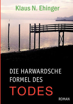 Die harvardsche Formel des Todes