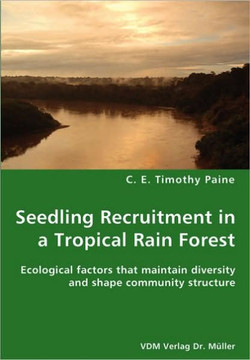 Seedling Recruitment in a Tropical Rain forest