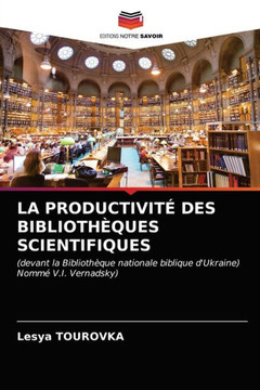 La Productivit?Des Biblioth?ues Scientifiques