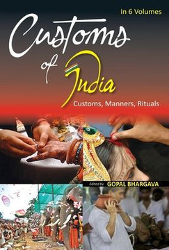 Customs of India: (Eastern: Bihar, Jharkhand, Orissa, West Bengal), Vol. 5th