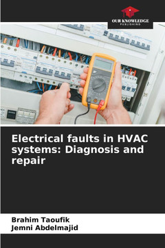 Electrical faults in HVAC systems: Diagnosis and repair