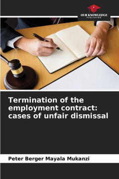 Termination of the employment contract: cases of unfair dismissal Termination of the employment contract: cases of unfair dismissal