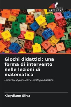 Giochi didattici: una forma di intervento nelle lezioni di matematica
