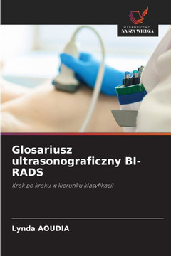 Glosariusz ultrasonograficzny BI-RADS