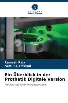 Ein ?erblick in der Prothetik Digitale Version