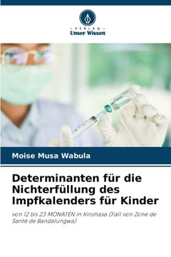 Determinanten f? die Nichterf?lung des Impfkalenders f? Kinder
