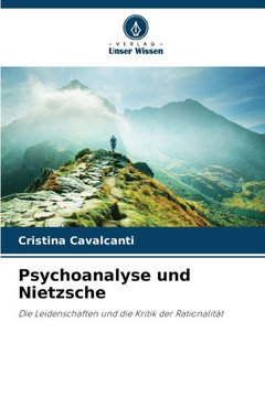 Psychoanalyse und Nietzsche