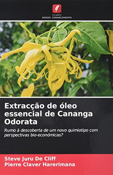 Extrac?o de ?eo essencial de Cananga Odorata