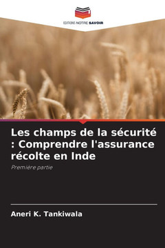 Les champs de la s?urit? Comprendre l'assurance r?olte en Inde