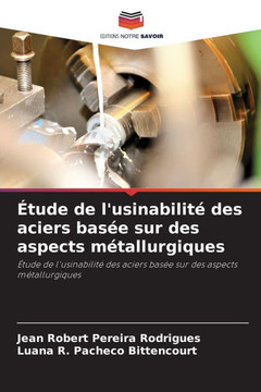 ?ude de l'usinabilit?des aciers bas? sur des aspects m?allurgiques
