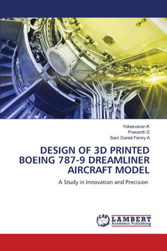Design of 3D Printed Boeing 787-9 Dreamliner Aircraft Model