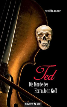 TED - Die Morde des Herrn John Goff TED - Die Morde des Herrn John Goff