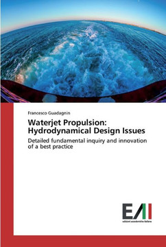 Waterjet Propulsion: Hydrodynamical Design Issues