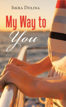 My Way To You My Way To You