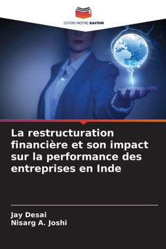 La restructuration financi?e et son impact sur la performance des entreprises en Inde