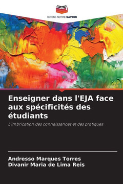 Enseigner dans l'EJA face aux sp?ificit? des ?udiants