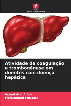 Atividade de coagula?o e trombog?ese em doentes com doen? hep?ica