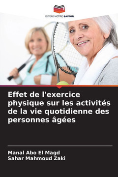 Effet de l'exercice physique sur les activit? de la vie quotidienne des personnes ??s