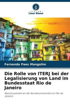Die Rolle von ITERJ bei der Legalisierung von Land im Bundesstaat Rio de Janeiro