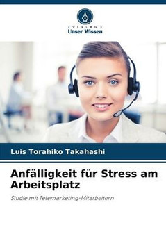 Anf?ligkeit f? Stress am Arbeitsplatz