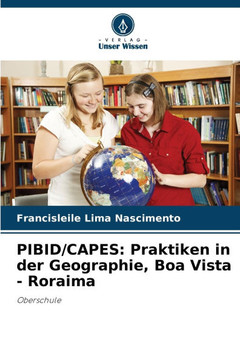 Pibid/Capes: Praktiken in der Geographie, Boa Vista - Roraima