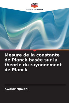 Mesure de la constante de Planck bas? sur la th?rie du rayonnement de Planck